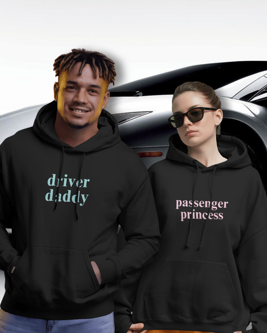 Passenger Princess x Driver Daddy Hoodie Combo