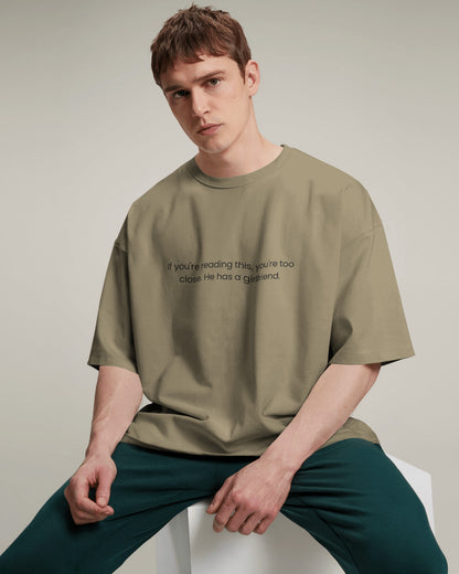 Too Close – Oversized T-shirt